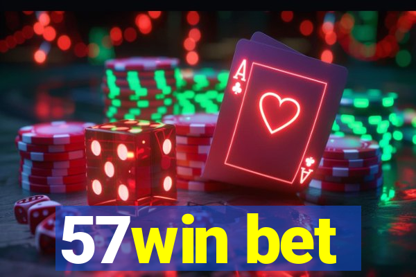 57win bet